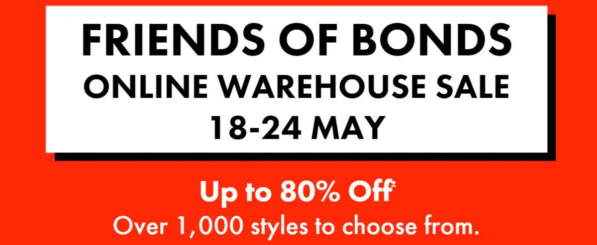 Friends of Bonds Online Warehouse Sale